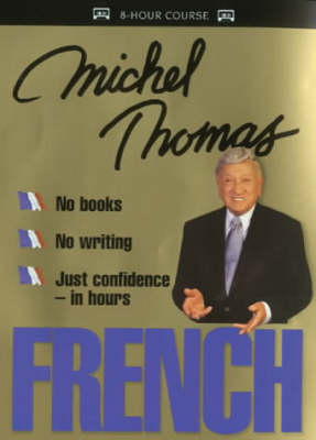 French with Michel Thomas - Michel Thomas