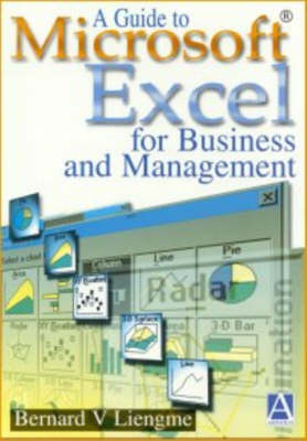 A Guide to Microsoft Excel for MBAs