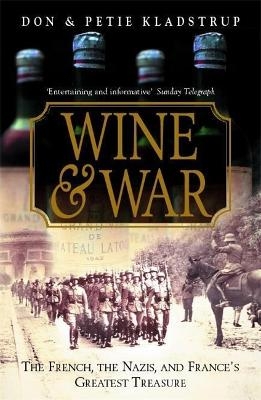 Wine and War - Donald &amp Kladstrup;  Petie
