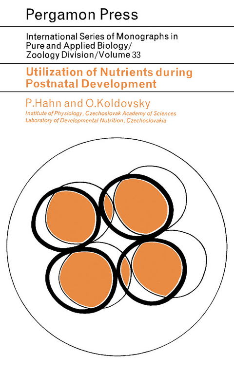 Utilization of Nutrients During Postnatal Development -  P. Hahn,  O. Koldovsky