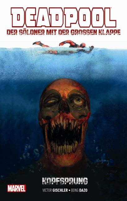 Deadpool: Der S&ouml;ldner mit der gro&szlig;en Klappe - Victor Gischler