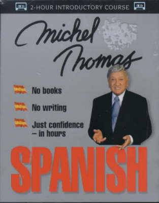 Spanish with Michel Thomas - Michel Thomas