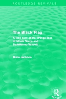The Black Flag (Routledge Revivals)