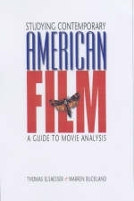 Studying Contemporary American Movies - Thomas Elsaesser, Warren Buckland