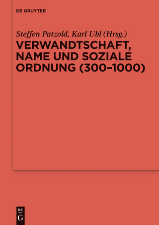 Verwandtschaft, Name und soziale Ordnung (300-1000)