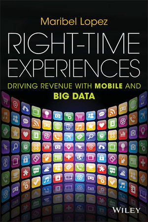Right-Time Experiences - Maribel Lopez