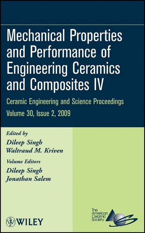 Mechanical Properties and Performance of Engineering Ceramics and Composites IV, Volume 30, Issue 2 - 