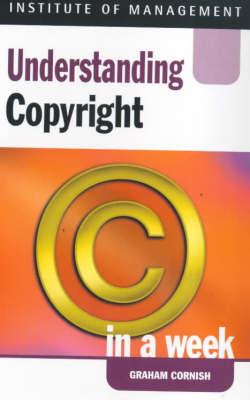 Copyright in a Week - G.P. Cornish