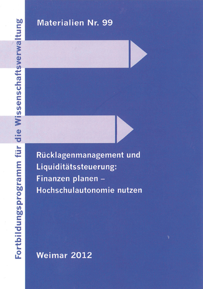 R&uuml;cklagenmanagement und Liquidit&auml;tssteuerung - 