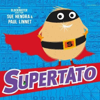 Supertato - Sue Hendra, Paul Linnet