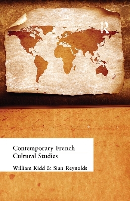 Contemporary French Cultural Studies - William Kidd, Sian Reynolds