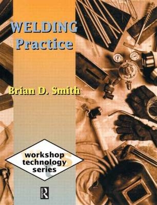 Welding Practice - Brian Smith
