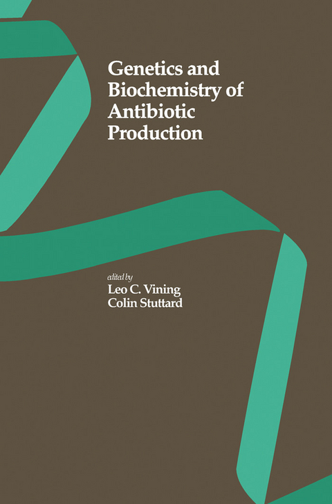 Genetics and Biochemistry of Antibiotic Production -  Colin Stuttard,  L. Vining