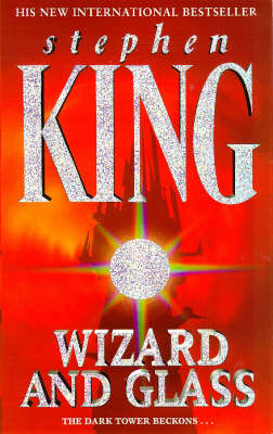 Wizard and Glass - Stephen King