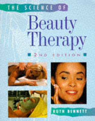 The Science of Beauty Therapy - Ruth Bennett