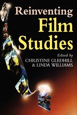 Reinventing Film Studies - 