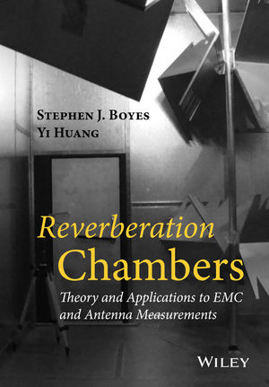 Reverberation Chambers - Stephen J. Boyes, Yi Huang