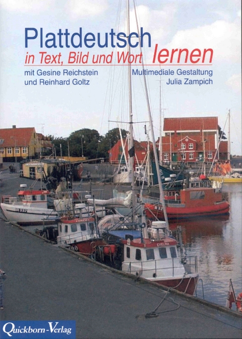 Plattdeutsch lernen - Reinhard Goltz, Gesine Reichstein, Julia Zampich