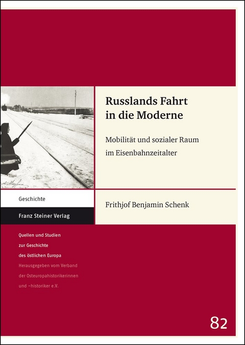 Russlands Fahrt in die Moderne - Frithjof Benjamin Schenk
