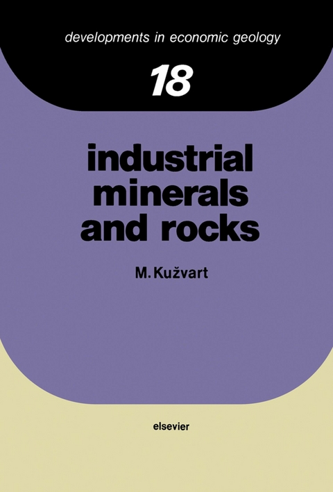 Industrial Minerals and Rocks -  M. Kucera