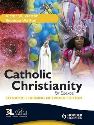 Catholic Christianity for Edexcel Dynamic Learning