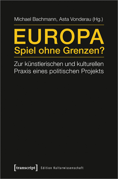 Europa &ndash; Spiel ohne Grenzen? - 