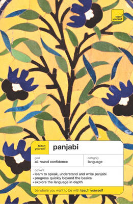Teach Yourself Panjabi - Surjit Singh Kalra, Navtej K. Purewal, Sue Tyson-Ward