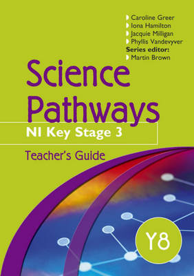 Science Pathways - Caroline Greer, Iona Hamilton, Jacqui Milligan, Phyllis Vandevyver