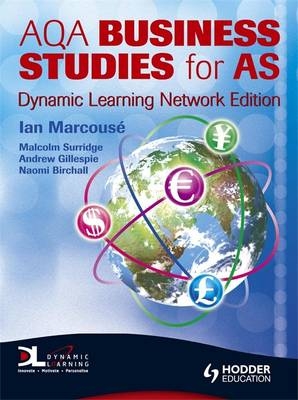 AQA Business Studies for AS Dynamic Learning - Ian Marcouse, Malcolm Surridge, Nigel Watson, Andrew Hammond