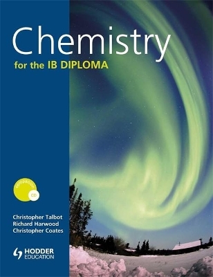 Chemistry for the IB Diploma + CD