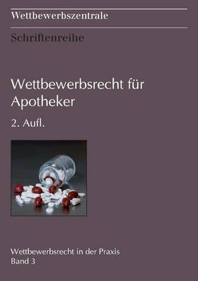 Wettbewerbsrecht für Apotheker