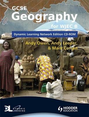 GCSE Geography for WJEC Specification B Dynamic Learning