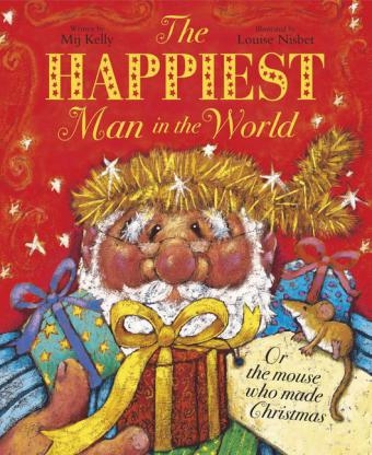 The Happiest Man in the World - Mij Kelly