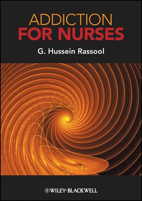 Addiction for Nurses - G. Hussein Rassool