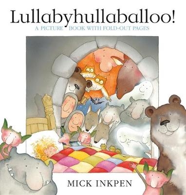 Lullabyhullaballoo - Mick Inkpen