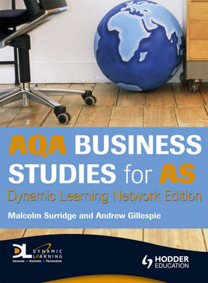 AQA Business Studies for AS Dynamic Learning - Malcolm Surridge, Andrew Gillespie