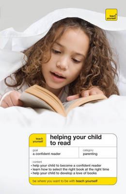 Teach Yourself Helping Your Child To Read - Dee Reid, Diana Bentley