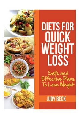 Diets for Quick Weight Loss - Judy Beck
