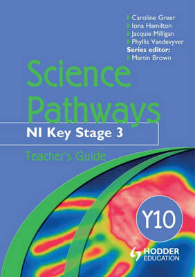 Science Pathways - Caroline Greer, Iona Hamilton, Jacqui Milligan, Phyllis Vandevyver