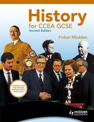 History for CCEA GCSE Second Edition - Finbar Madden
