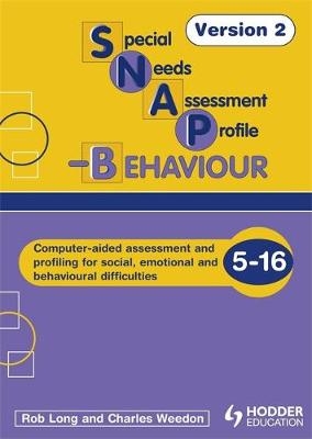 SNAP-B CD-ROM V2 (Special Needs Assessment Profile-Behaviour) - Charles Weedon, Rob Long