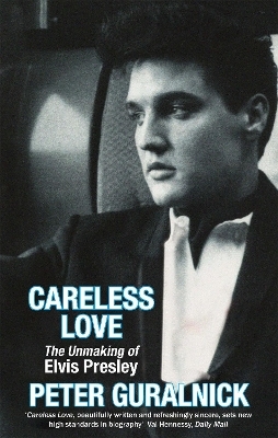 Careless Love - Peter Guralnick