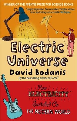 Electric Universe - David Bodanis