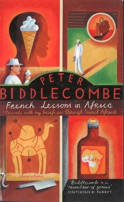 French Lessons In Africa - Peter Biddlecombe
