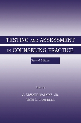Testing and Assessment in Counseling Practice