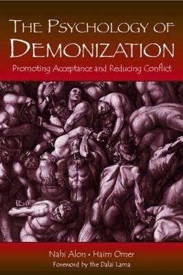 The Psychology of Demonization - Nahi Alon, Haim Omer