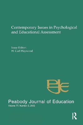 Contemporary Issues in Psychological and Educational Assessment