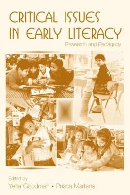 Critical Issues in Early Literacy - 