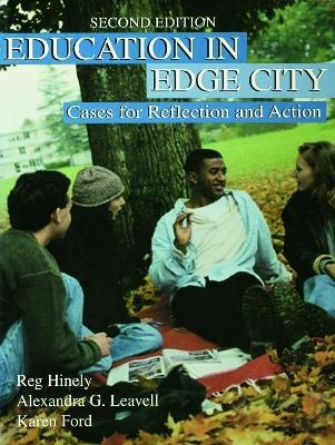 Education in Edge City - Reg Hinely, Karen Ford, Alexandra Leavell