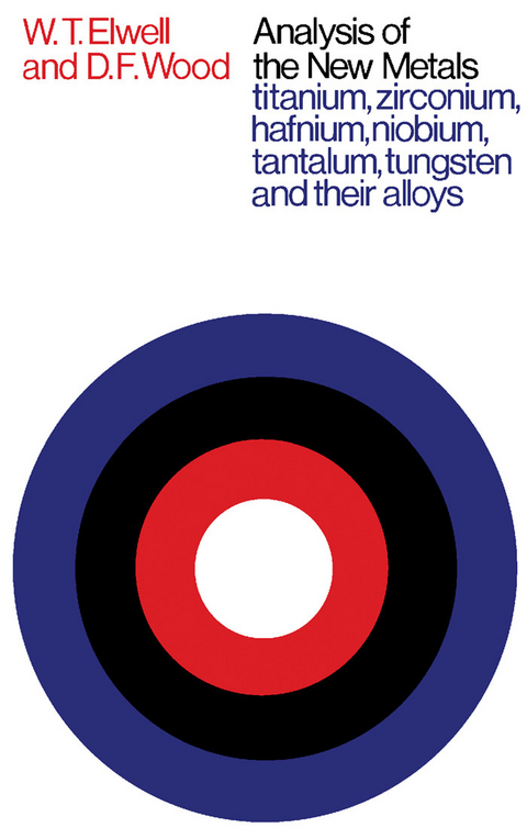 Analysis of the New Metals -  W. T. Elwell,  D. F. Wood